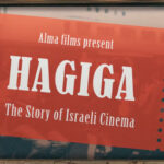 HAGIGA – THE STORY OF ISRAELI CINEMA / NOIT GEVA